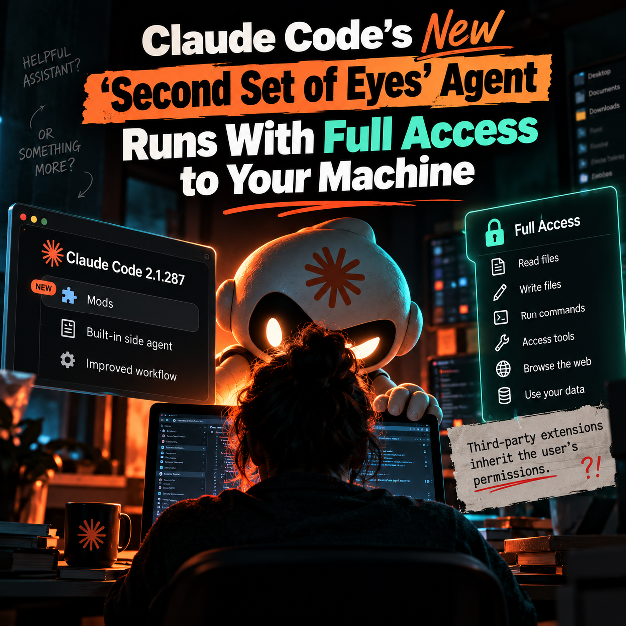 Claude Code's New 'Second Set of Eyes' Agent Runs With Full Access to Your Machine